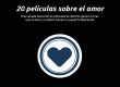 20 películas para amar